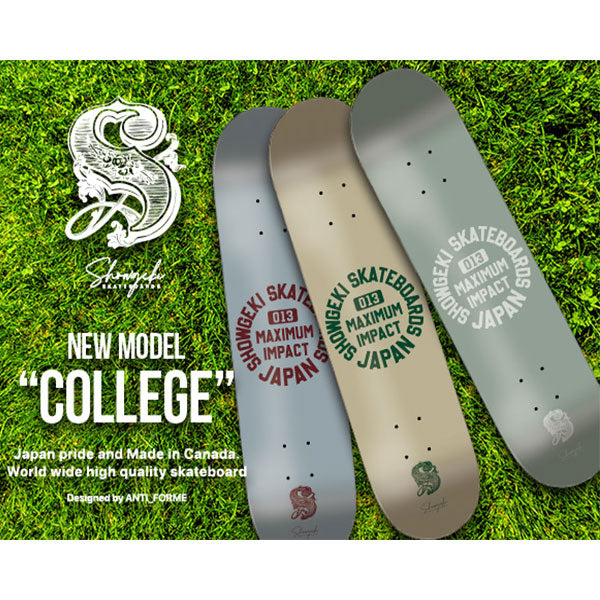 【送料無料】SHOWGEKI SKATEBOARDS "COLLEGE" 7.125