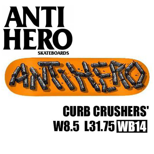 ANTIHERO CURB CRUSHERS' 8.5 x 31.75