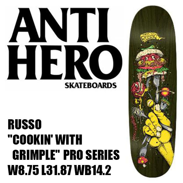 ANTIHERO RUSSO "COOKIN' WITH GRIMPLE" PRO SERIES 8.75 x 31.87