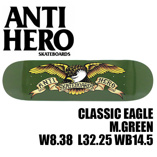 ANTIHERO CLASSIC EAGLE M.GREEN 8.38 x 32.25