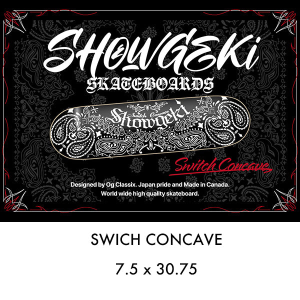 SHOWGEKI SKATEBOARDS SWITCH CONCAVE BANDANA2 7.5 x 30.75