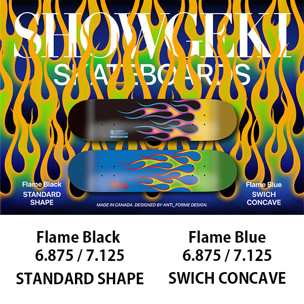 【送料無料】 SHOWGEKI SKATEBOARDS FLAME BLACK 6.875 x 26.25