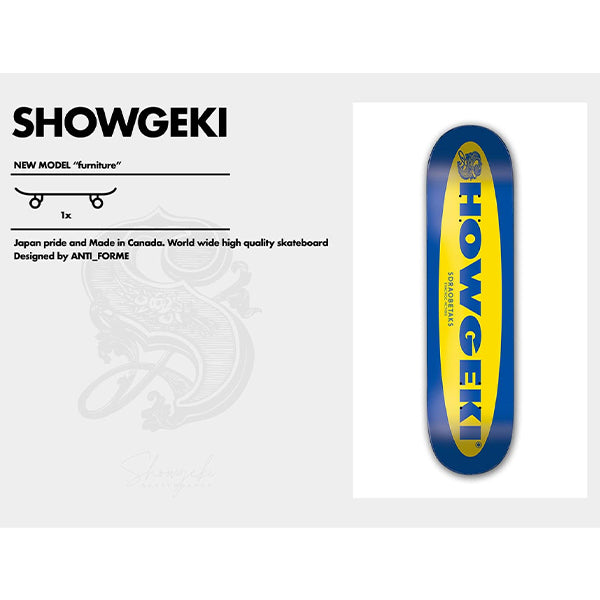 【送料無料】 SHOWGEKI SKATEBOARDS "FURNITURE1" 6.875